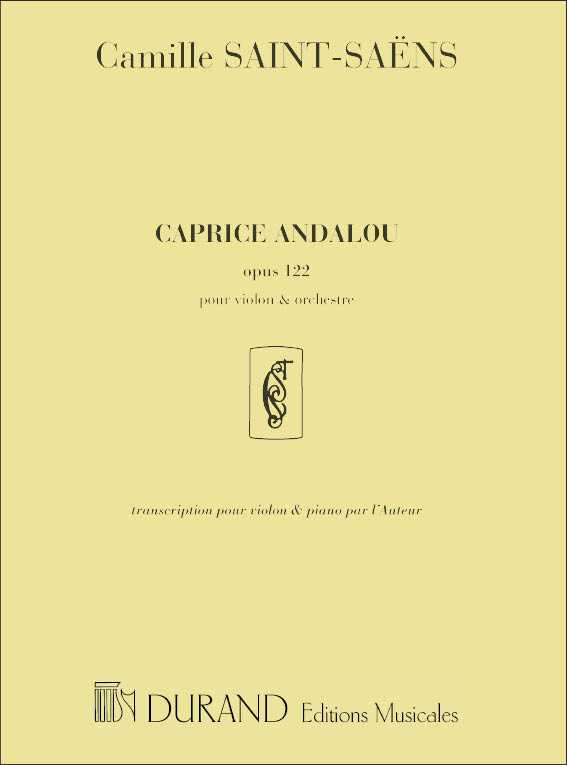 Caprice Andalou opus 122 transcription pour Violon et Piano par l'Auteur